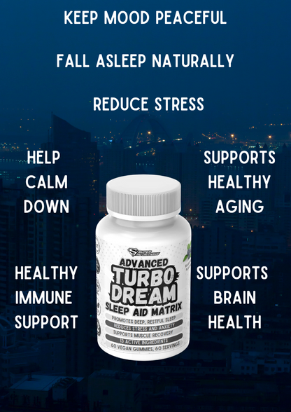 TURBO DREAM 60 GUMMIES ADVANCED SLEEP AID MATRIX